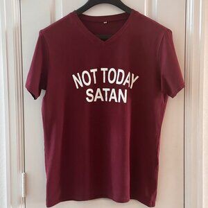 Not Today Satan Burgundy V-Neck Graphic Motivational T-Shirt